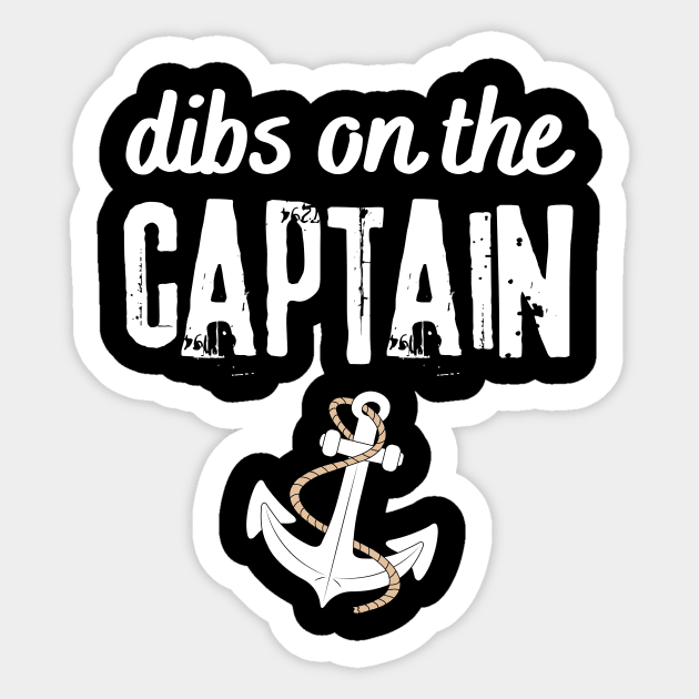 Wife Dibs on the captain Sticker by The WYLD Tribe